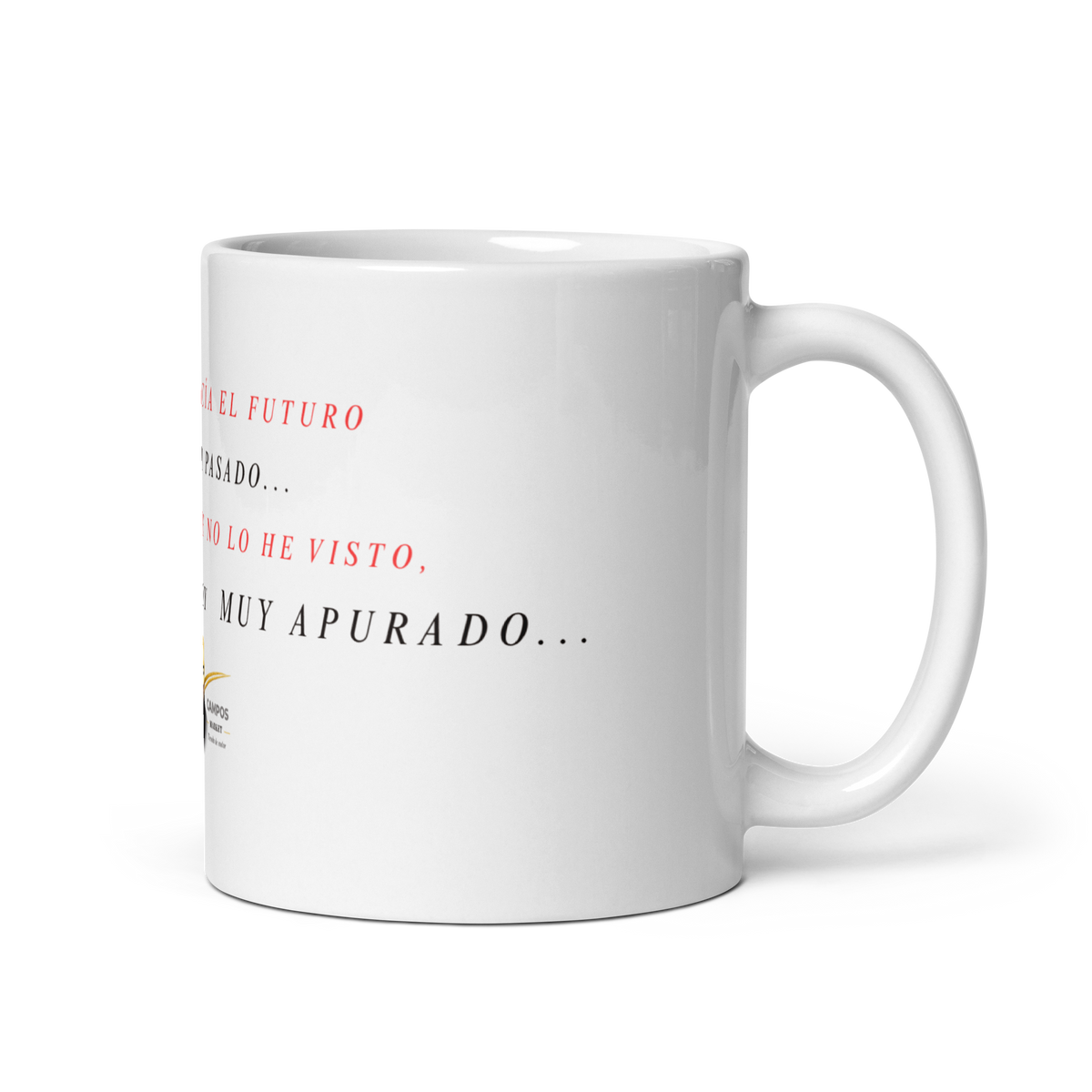 taza blanca brillante Muy apurado